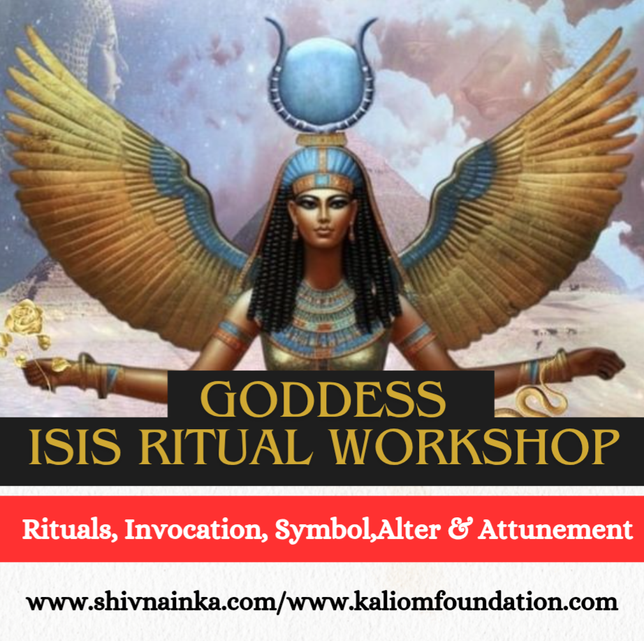 Goddess ISIS RITUAL WORKSHOP