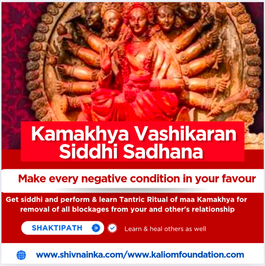 Kamakhya Vashikaran Siddhi Sadhana