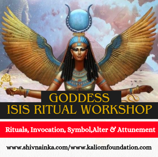 Goddess ISIS RITUAL WORKSHOP