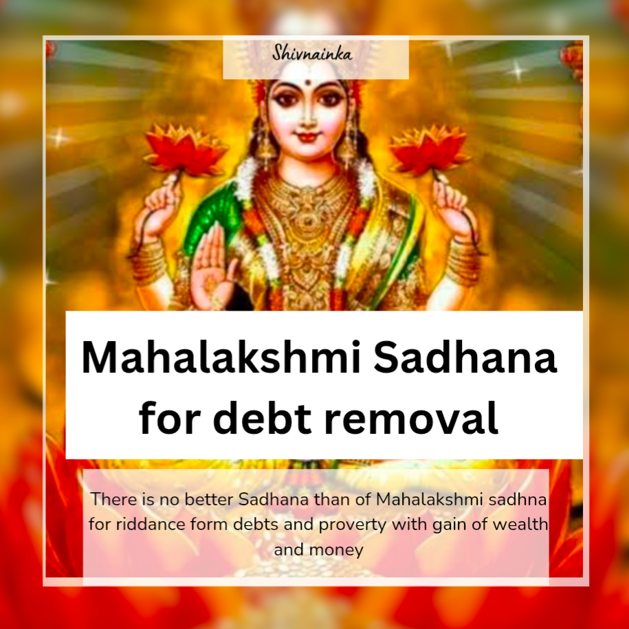 Mahalakshmi Sadhana for debt removal