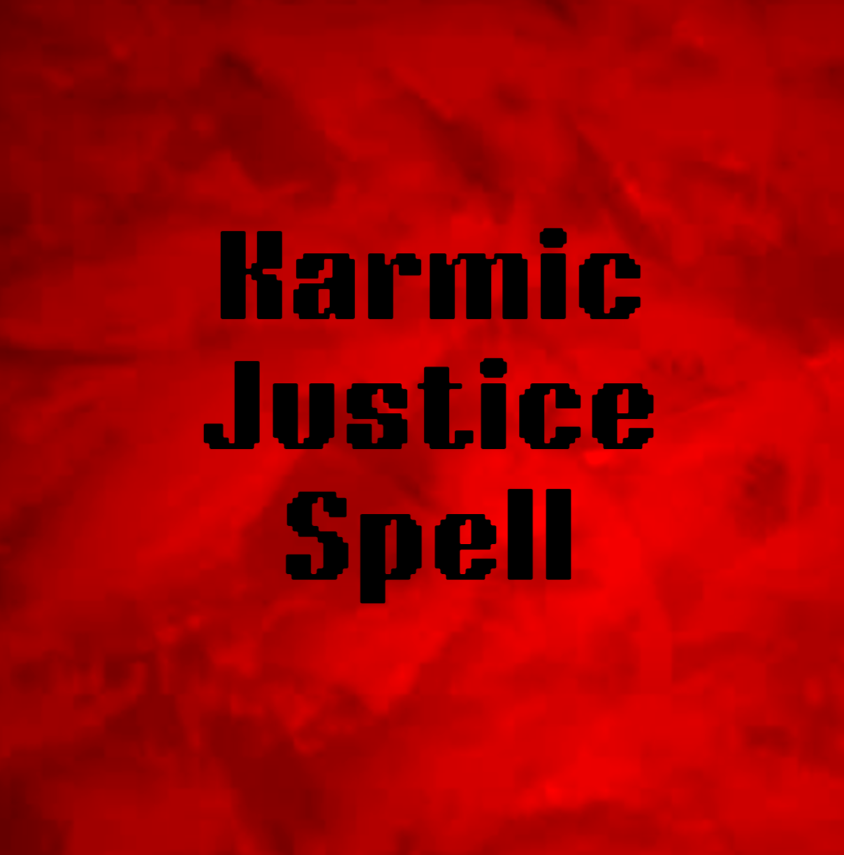 Karmic Justice Spell — Service & Kit