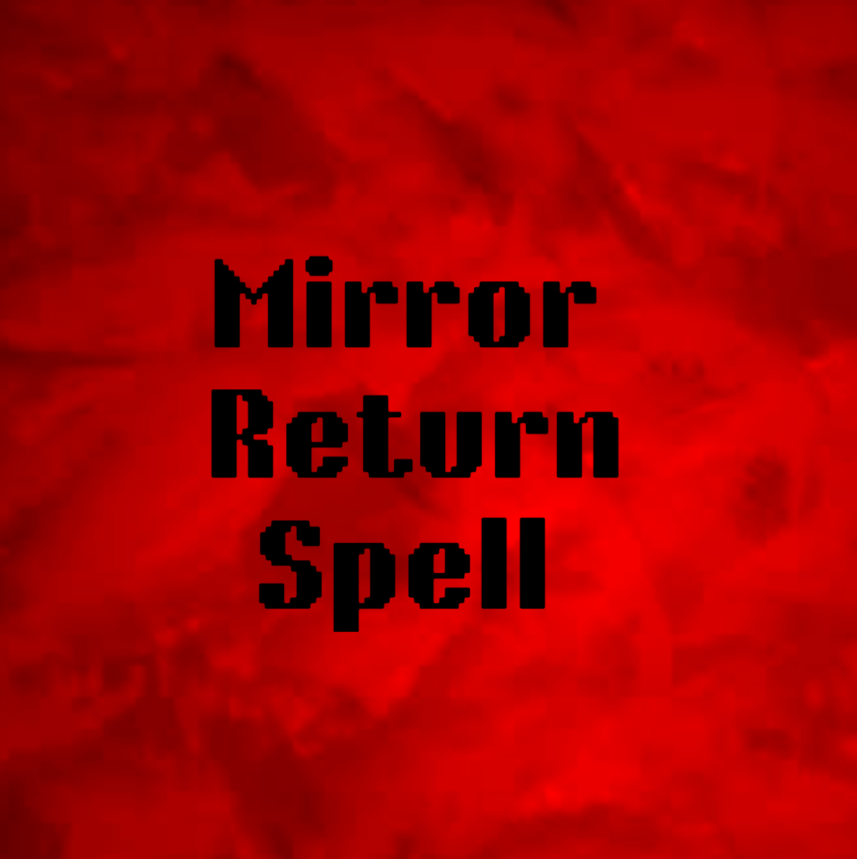 Mirror Return Spell